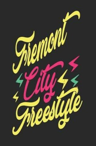 Cover of Fremont City Freestyle