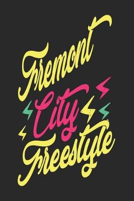 Book cover for Fremont City Freestyle