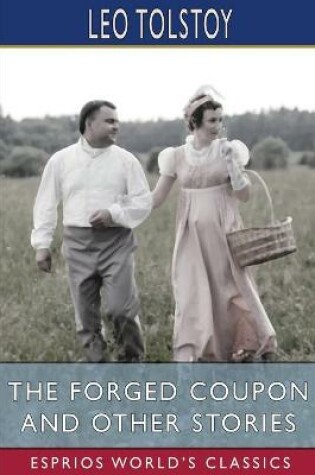 Cover of The Forged Coupon and Other Stories (Esprios Classics)
