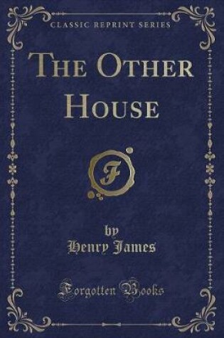 Cover of The Other House (Classic Reprint)