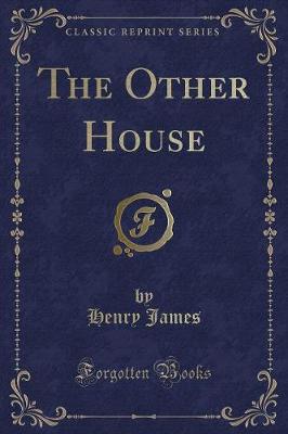 Book cover for The Other House (Classic Reprint)