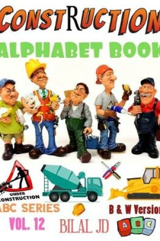 Cover of Construction Alphabet Book