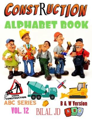 Cover of Construction Alphabet Book