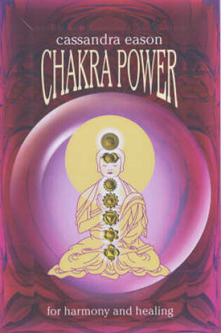 Cover of Chakra Power for Harmony and Healing