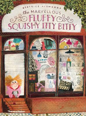 Book cover for The Marvellous Fluffy Squishy Itty Bitty