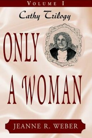 Cover of Only a Woman - Volume I