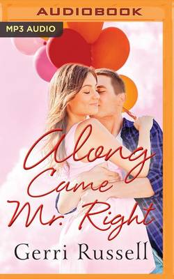 Book cover for Along Came Mr. Right
