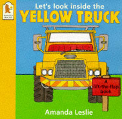 Book cover for Let's Look Inside The Yellow Truck