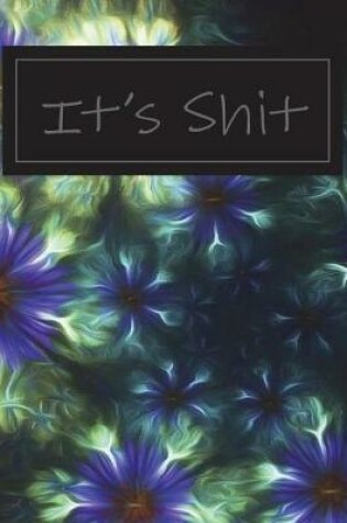 Cover of It's Shit