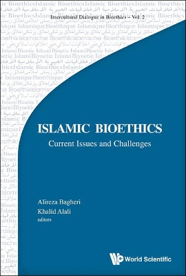 Cover of Islamic Bioethics: Current Issues And Challenges