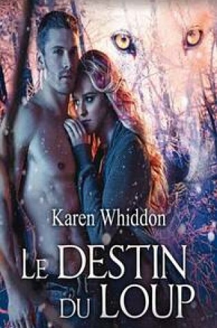 Cover of Le Destin Du Loup