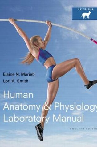 Cover of Human Anatomy & Physiology Laboratory Manual, Cat Version Plus Mastering A&p with Etext -- Access Card Package