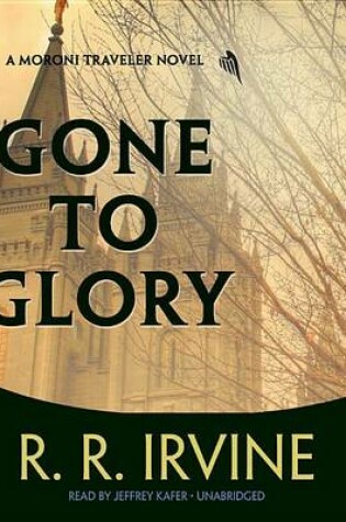 Cover of Gone to Glory