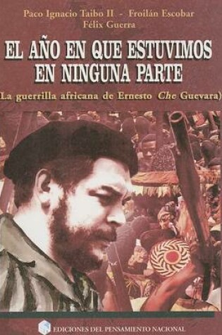 Cover of El Ano en Que Estuvimos en Ninguna Parte