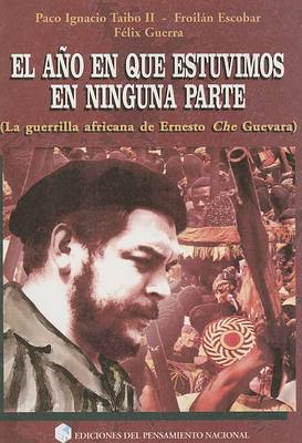 Book cover for El Ano en Que Estuvimos en Ninguna Parte