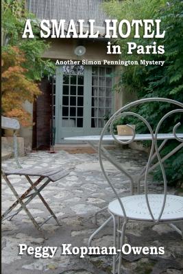 Cover of A Small Hotel in Paris, another Simon Pennington Mystery