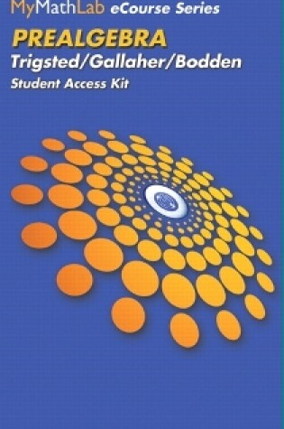 Cover of MyLab Math for Trigsted/Gallaher/Bodden Prealgebra -- Access Card