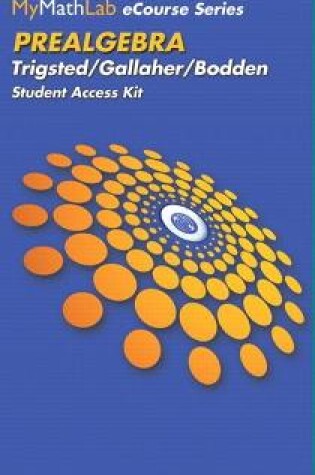 Cover of MyLab Math for Trigsted/Gallaher/Bodden Prealgebra -- Access Card