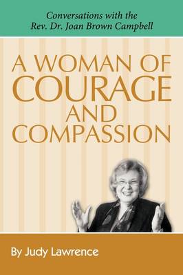 Book cover for A Woman of Courage & Compassion