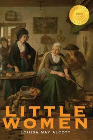 Cover of Little Women (1000 Copy Limited Edition)