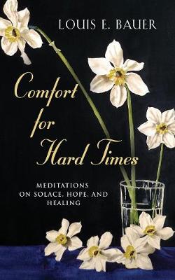 Cover of Comfort for Hard Times