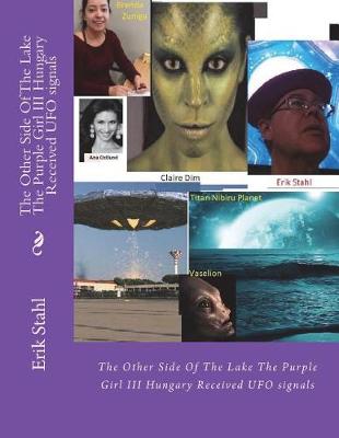 Book cover for The Other Side Of The Lake The Purple Girl III Hungary Received UFO signals