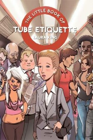 Cover of The Little Book of Tube Etiquette