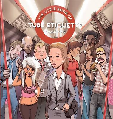 Book cover for The Little Book of Tube Etiquette