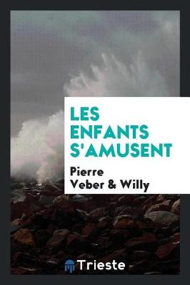 Book cover for Les Enfants s'Amusent