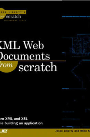 Cover of XML Web Documents From Scratch