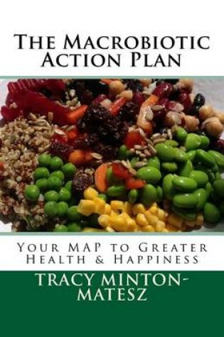 Cover of The Macrobiotic Action Plan