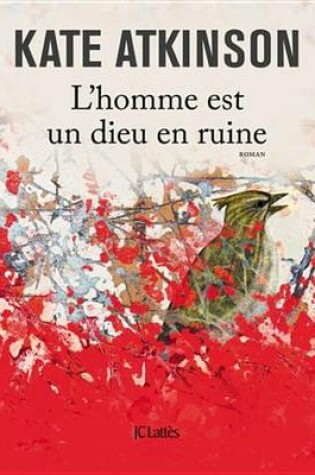 Cover of L'Homme Est Un Dieu En Ruine
