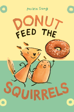 Cover of Donut Feed the Squirrels