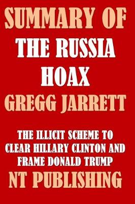 Book cover for Summary of the Russia Hoax by Gregg Jarrett