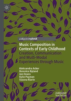 Book cover for Music Composition in Contexts of Early Childhood