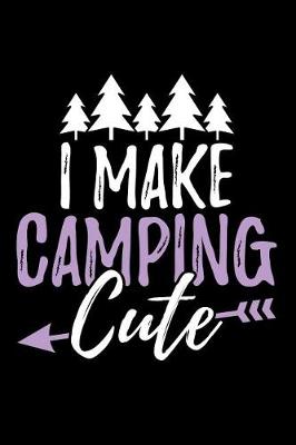 Book cover for I Make Camping Cute