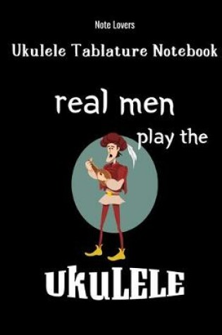 Cover of Real Men Play The Ukuele