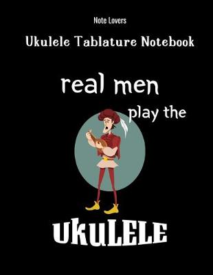 Book cover for Real Men Play The Ukuele