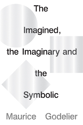 Book cover for The Imagined, the Imaginary and the Symbolic