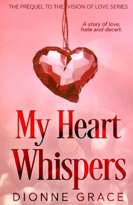 Book cover for My Heart Whispers