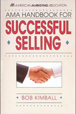 Cover of AMA Handbook For Successful Selling