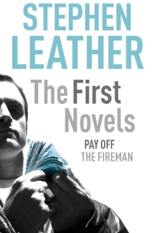 Cover of Stephen Leather: The First Novels