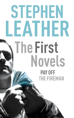 Book cover for Stephen Leather: The First Novels