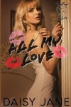 Book cover for All My Love