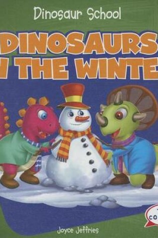 Cover of Dinosaurs in the Winter