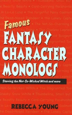 Book cover for Famous Fantasy Character Monlogs