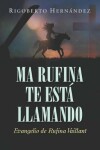 Book cover for Ma Rufina Te Esta Llamando