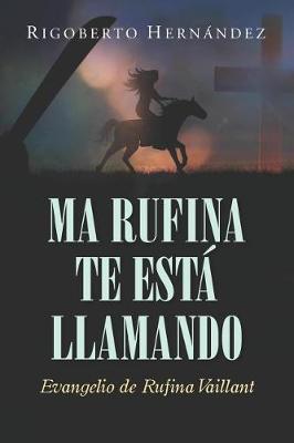 Cover of Ma Rufina Te Esta Llamando