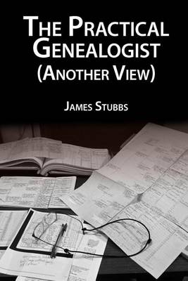 Book cover for The Practical Genealogist (Another View)