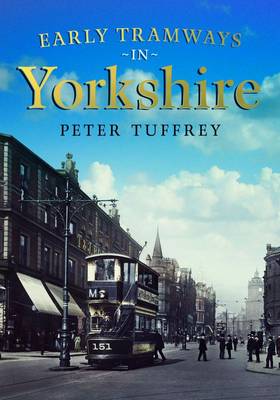 Book cover for Early Tramways of  Yorkshire
